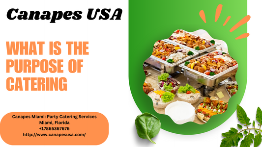 What Is the Purpose of Catering?