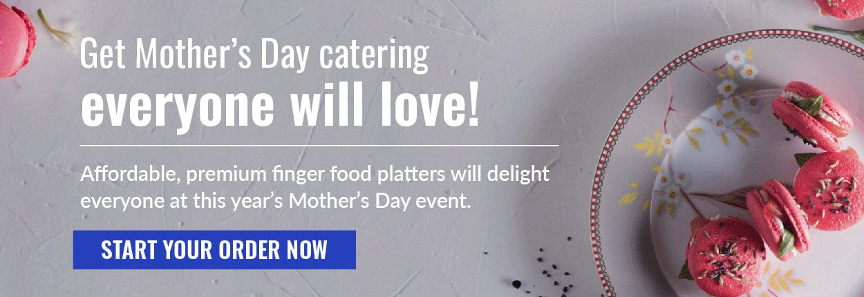 Mother’s Day Catering